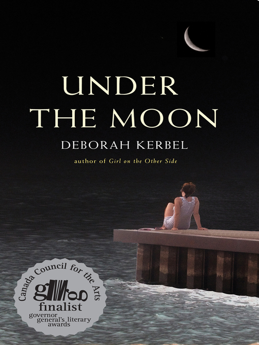 Title details for Under the Moon by Deborah Kerbel - Available
